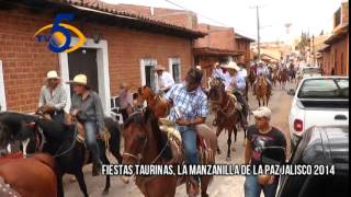 FIESTAS TAURINAS LA MANZANILLA DE LA PAZ JALISCO 2014