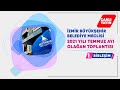 İzmir Büyükşehir Belediyesi Temmuz Ayı Meclis Toplantısı 1. Birleşimi