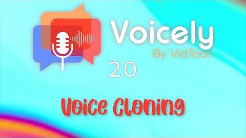 Voicely 2.0 - Voice Cloning Unleashed