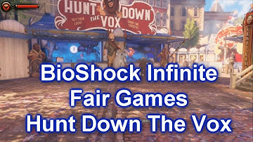 BioShock Infinite - HUNT DOWN THE VOX