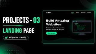 Project - 03 | Landing Page HTML CSS | Beginners Friendly