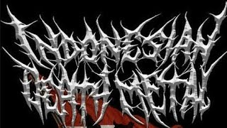 Indonesian Death Metal(Brutal death metal)