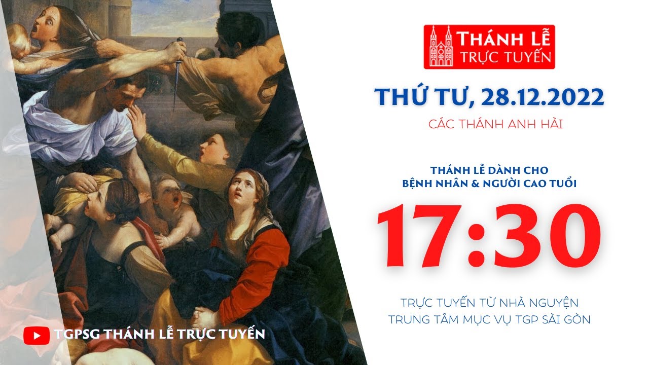 Thánh Lễ Trực Tuyến | 17:30 | CÁC THÁNH ANH HÀI | NGÀY... - youtube