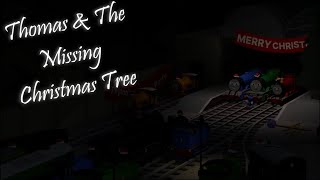 Thomas & The Missing Christmas Tree