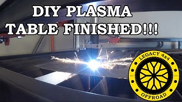 DIY Plasma Table Finished II Legacy 4x4 and Off-Road