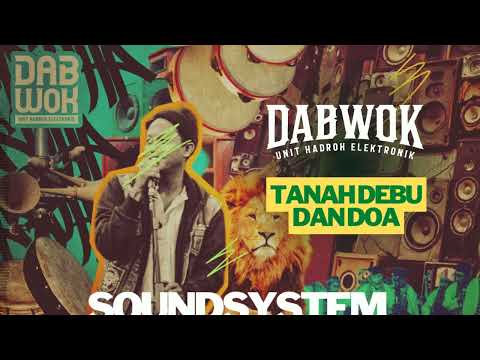 DABWOK - TANAH DEBU DAN DOA (SHOLAWAT THIBBIL QULUB)