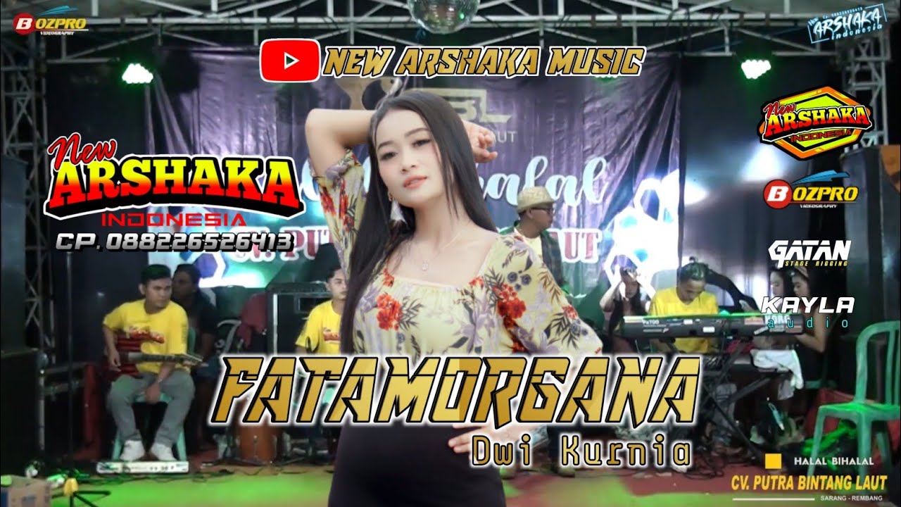 FATAMORGANA - DWI KURNIA NEW ARSHAKA INDONESIA - BOZPROVIDEOGRAPHY - KEYLA AUDIO