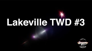 Lakeville TWD #3 Day 3