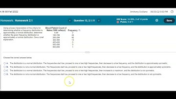 Math 14 HW 2.1.11 Does the frequency distribution appear to have a normal distribution?