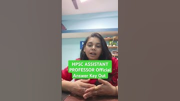 HPSC ASSISTANT PROFESSOR OFFICIAL ANSWER KEY OUT | CUT OFF MSRKS #nsclasses