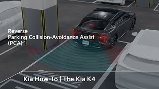 Reverse Parking Collision-Avoidance Assist (PCA) | The Kia K4