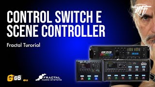 FRACTAL TUTORIAL - CONTROL SWITCH E SCENE CONTROLLERS