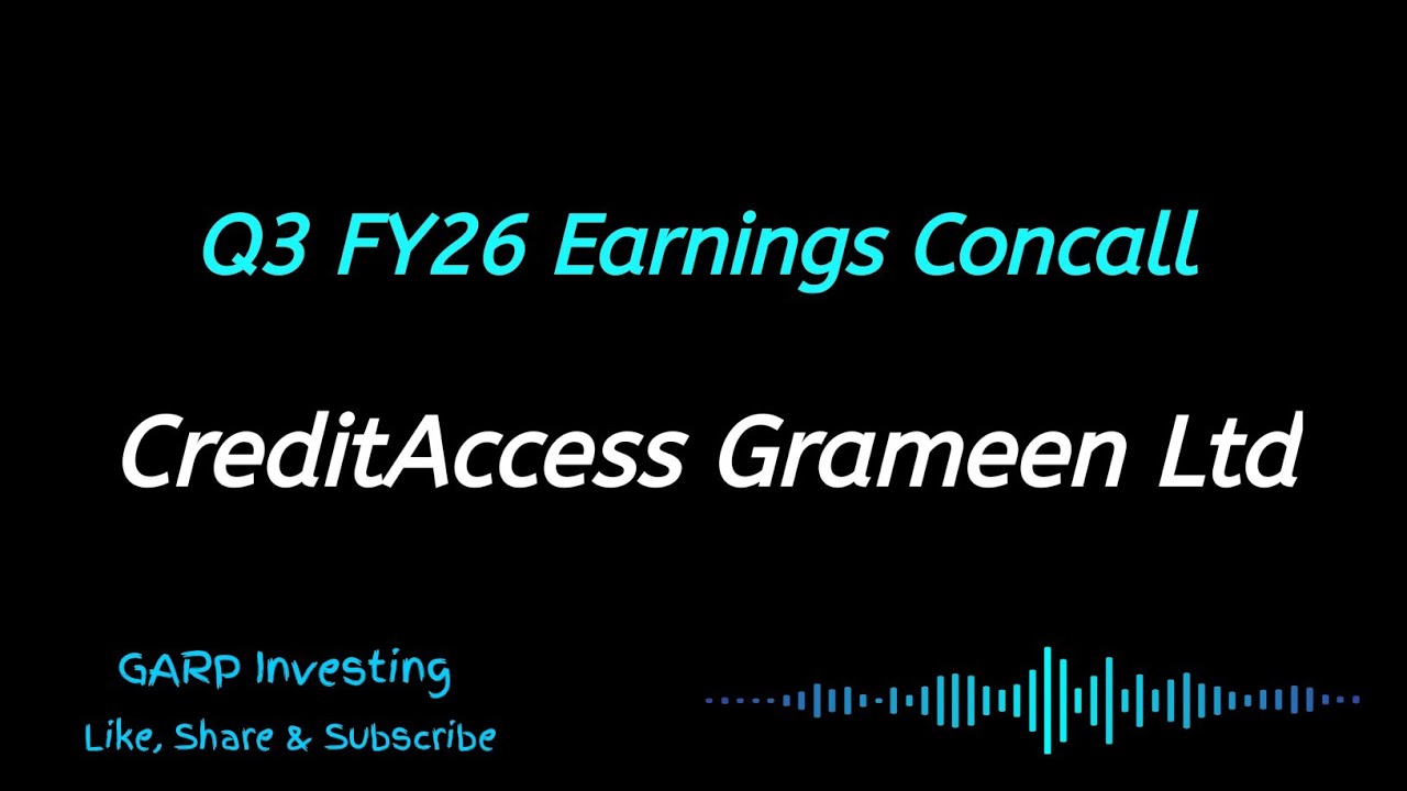 CreditAccess Grameen Q3 FY26 Earnings Concall | CreditAccess Grameen Conference Call 