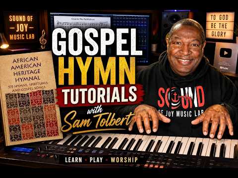 GOSPEL HYMN TUTORIAL FOR ORGAN