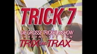 Pro7 199X - Trick7 Beginn - Die Große Trickfilmshow Präsentiert Von Trix Und Trax