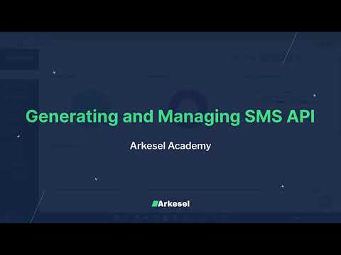 Arkesel Academy: How to Generate and Manage SMS API