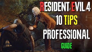 10 EARLY GAME TIPS \& TRICKS in RESIDENT EVIL 4 REMAKE PROFESSIONAL GUIDE