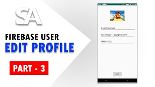 Edit Full Profile | Firebase User | Part - 3/3 | Firebase Email Authentication Tutorial