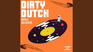Dirty Dutch
