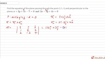 Find the equation of the plane passing through the point (1,1,-1) and perpendicular to the planes