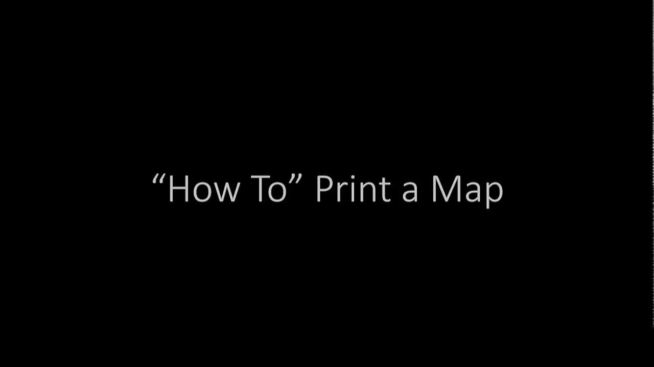 how-to-print-a-map-youtube