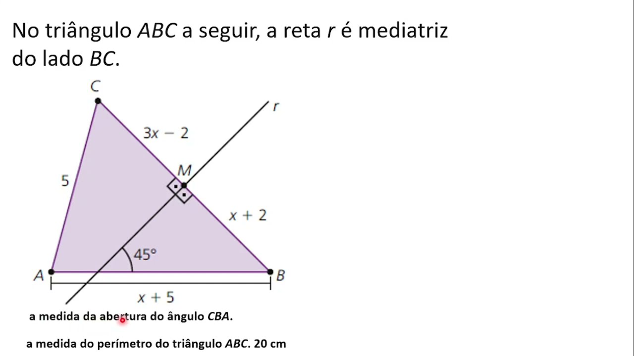 Mediatriz e perímetro de um triângulo. No triângulo ABC a seguir, a ...