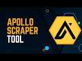 Apollo Scraper Tool Full Tutorial