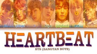 BTS (방탄소년단) - Heartbeat (Color Coded Lyrics Eng/Rom/Han/가사)
