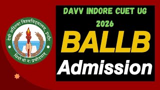 CUET UG BALLB Admission Process 2026 | DAVV Indore