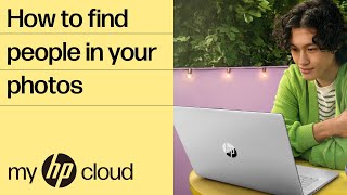 Myhpcloud How To Find People In Your Photos