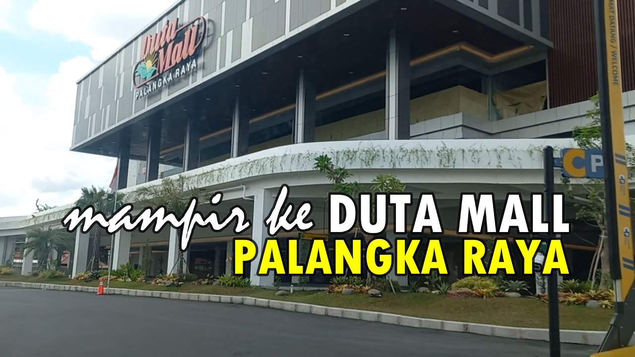 Mampir ke Duta Mall Palangka Raya