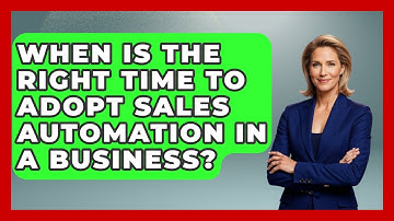 When Is the Right Time to Adopt Sales Automation in a Business? | Sales Pro Blueprint News