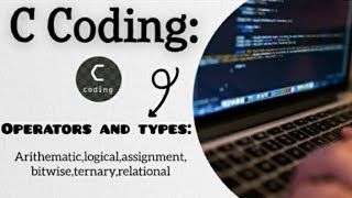 C Programming Cracking The Funda Of Operators And Its Types.
