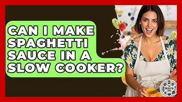 Can I Make Spaghetti Sauce In A Slow Cooker? - The Skillful Chef