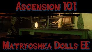 Zombies 101 :: Ascension 101 :: Matryoshka Dolls Easter Egg