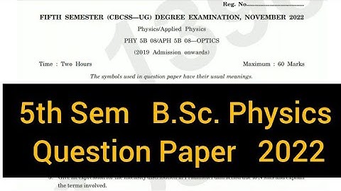 OPTICS        |       5th Semester    B.Sc. Physics     Question Paper     2022 #calicut