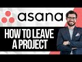 How To Leave a Project In Asana