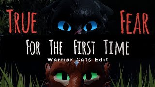 True Fear: Scourge vs Firestar || Warrior Cats Edit ||