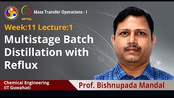 Lec 35: Multistage batch distillation with reflux
