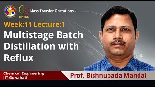 Lec 35: Multistage batch distillation with reflux
