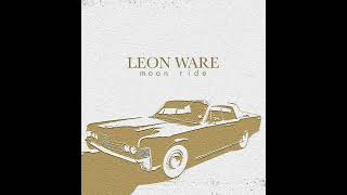 Leon Ware 🎧 To Serve You (All My Love)