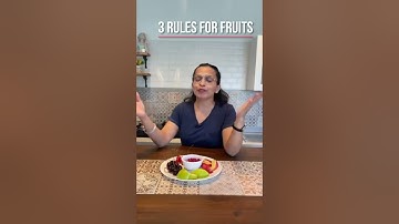 3 rules for eating fruits