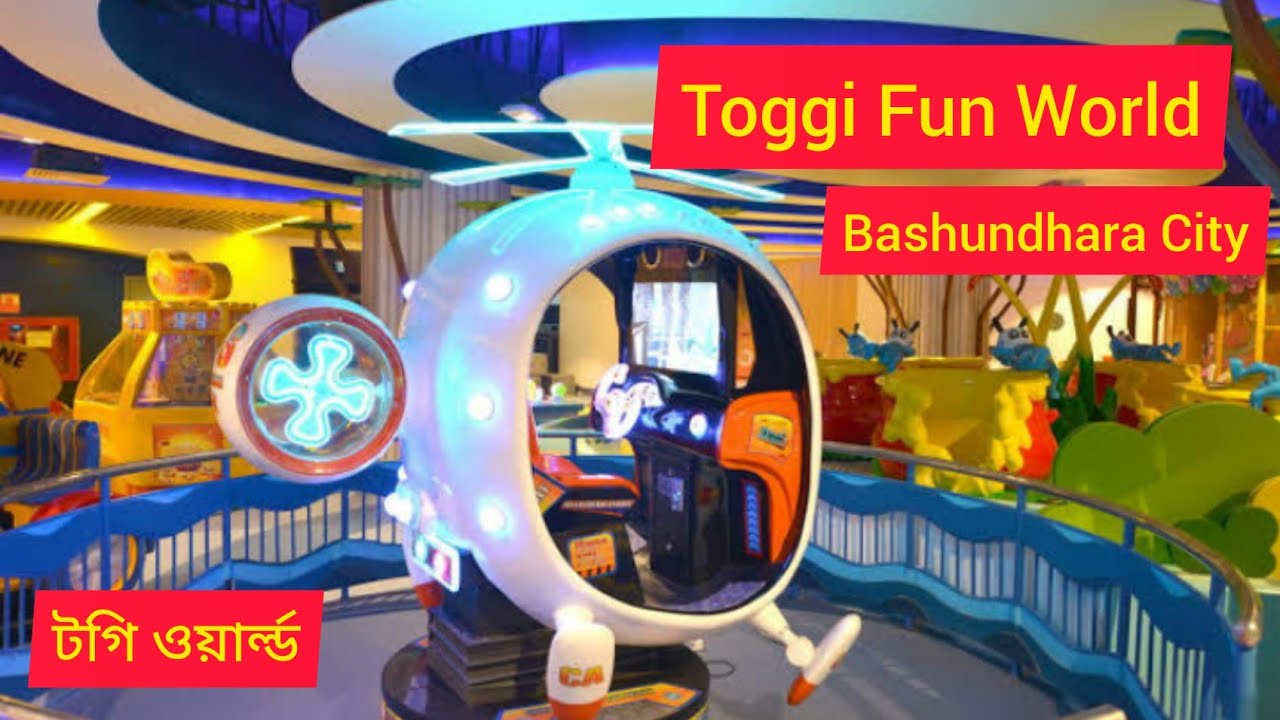 Toggi Fun World at Bashundhara City, Dhaka YouTube