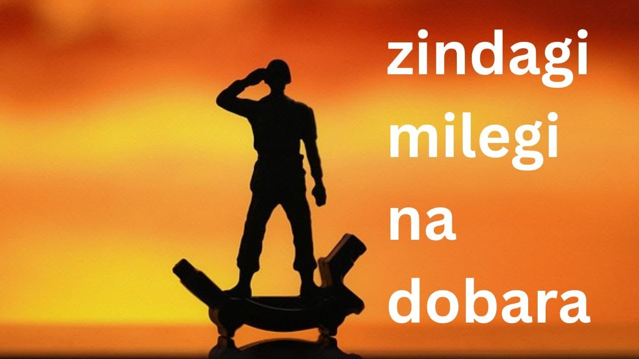 zindagi melegi na dobara 