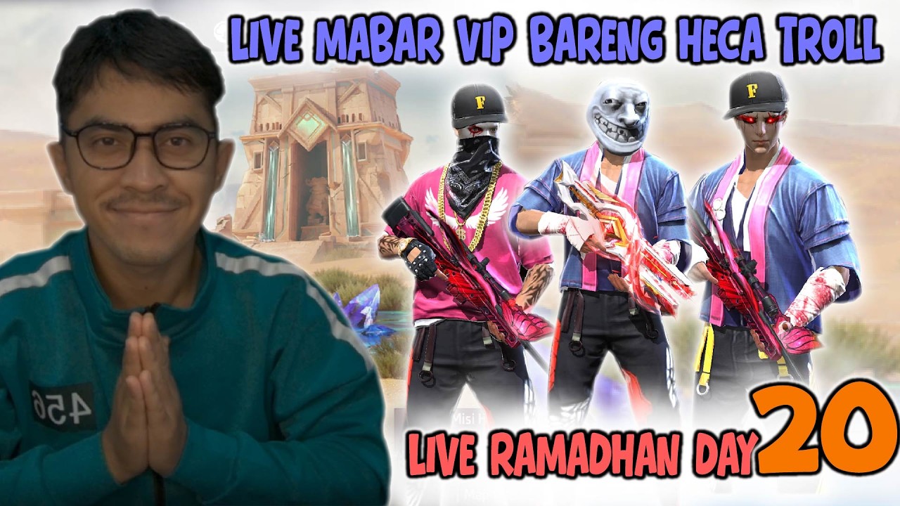 MABAR VIP DENGAN HECA TROLL PUASA DOBLE AWM