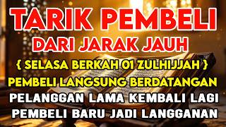 BISMILLAH KUNFAYAKUN 🤲🤲 SESEPI APAPUN USAHA,BISA DILARISKAN DENGAN AYAT INI | SEMOGA MENDAPAT BERKAH
