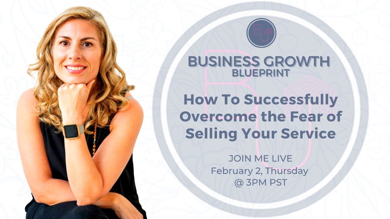 How To Successfully Overcome the Fear of Selling Your Service