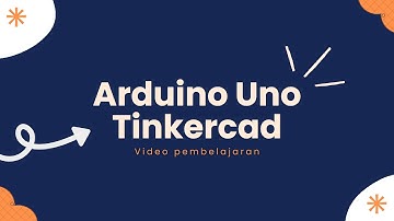 Video Pembelajaran Mikrokontroler Arduino Uno