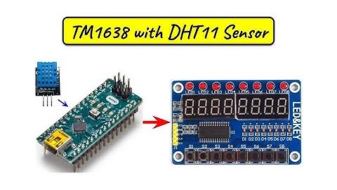 TM1638 Programming with DHT11 Sensor