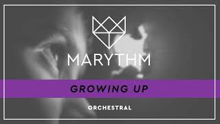 Marythm - Growing Up